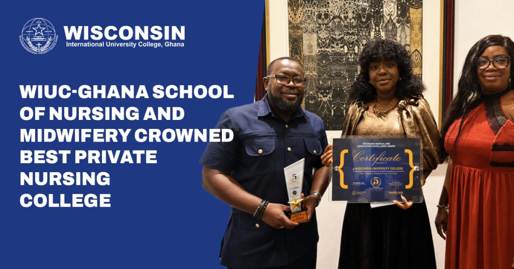 WIUC-Ghana School of Nursing and Midwifery crowned Best Private Nursing College